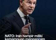 NATO: Iran Kini, Sudah Nyaris jadi Ancaman