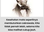 Kita tidak Pernah Lelah, Sepanjang Kita Bisa Melihat Cukup Jauh