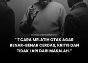 Kecerdasan Sejati Ditentukan Kemampuan Menghadapi Masalah dengan Hati Jernih
