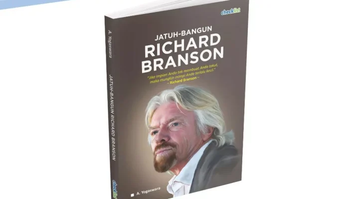 Richard Branson: Pengalaman Getir Membangun Konglomerasi