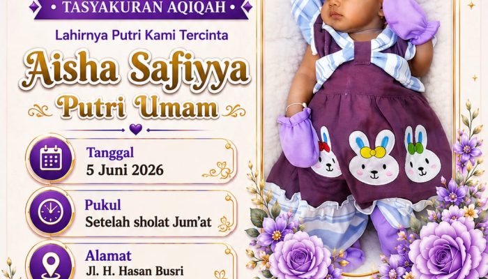Tasyakuran dan Aqiqah 40 Hari Kelahiran Aisha Safiyya Putri Umam
