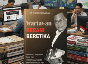 Tugas Investigasi, Butuh Kecerdasan & Kualitas Berfikir Jurnalis